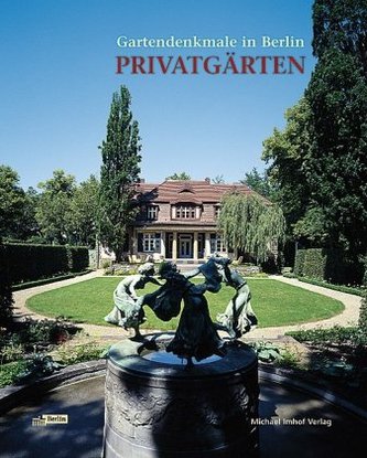 Privatgärten, Gartendenkmale in Berlin