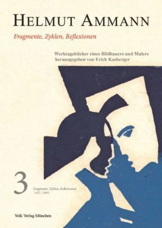 Helmut Ammann. Werktagebücher. Bd.3