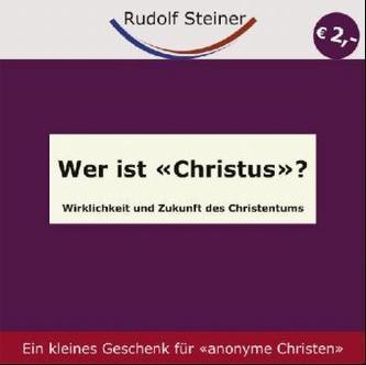 Wer ist Christus?