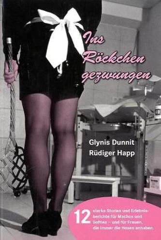 Ins Röckchen gezwungen