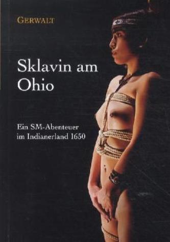 Sklavin am Ohio