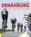 Ernährung im Triathlon