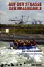Auf der Straße der Braunkohle