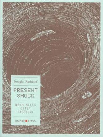 Present Shock, Deutsche Ausg.