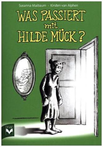 Was passiert mit Hilde Mück?