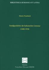 Sozialgeschichte der kubanischen Literatur (1608-1958)