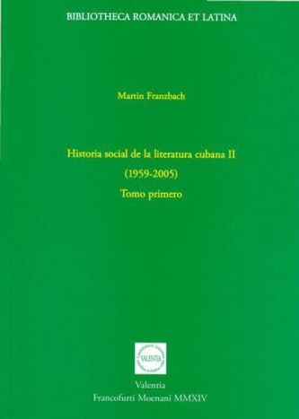 Historia social de la literatura cubana II (1959-2005)