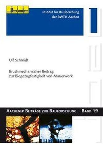 Bruchmechanischer Beitrag zur Biegezugfestigkeit von Mauerwerk
