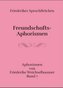 Freundschafts-Aphorismen