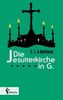 Die Jesuiterkirche in G.