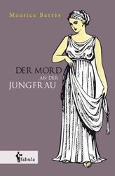 Der Mord an der Jungfrau