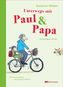 Unterwegs mit Paul & Papa