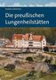 Die preußischen Lungenheilstätten