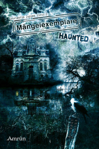 Mängelexemplare: Haunted