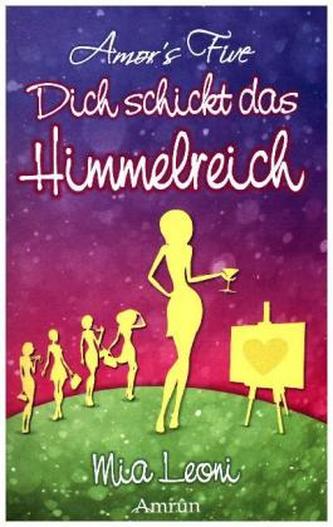Dich schickt das Himmelreich