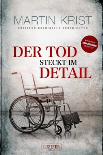 Der Tod steckt im Detail