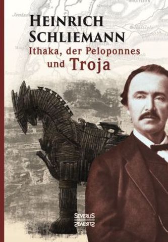 Ithaka, der Peloponnes und Troja
