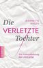 Die verletzte Tochter