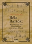 Bela Bartok. Ein Beitrag zur Morphologie der neuen Musik