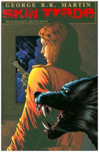 George R.R. Martin: Skin Trade - In der Haut des Wolfes
