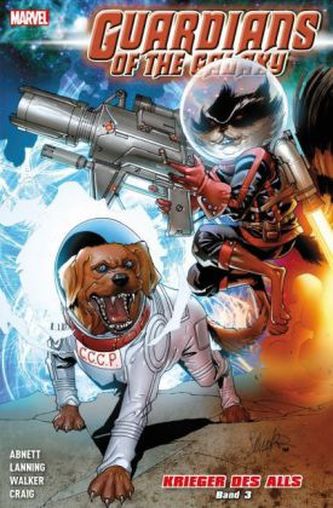 Guardians of the Galaxy: Krieger des Alls. Bd.3