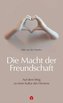 Der Ruf der Freundschaft