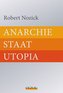 Anarchie, Staat, Utopia