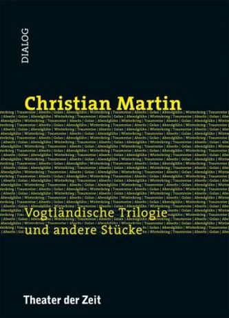 Vogtländische Trilogie und andere Stücke