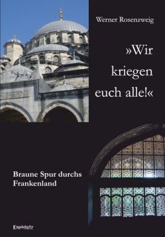 'Wir kriegen euch alle!'