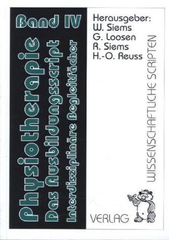 Physiotherapie, Das Ausbildungsscript. Bd.4