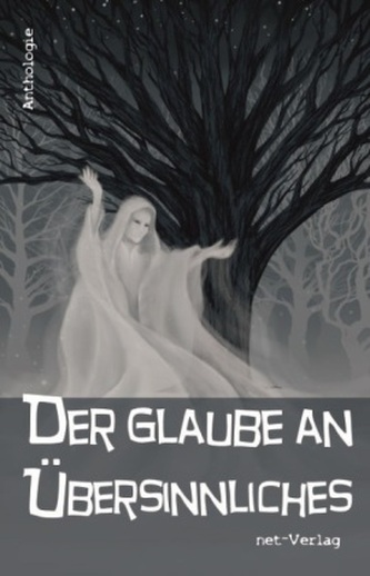 Der Glaube an Übersinnliches