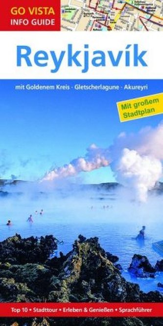 Go Vista City Guide Städteführer Reykjavik, m. 1 Karte