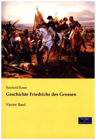 Geschichte Friedrichs des Grossen