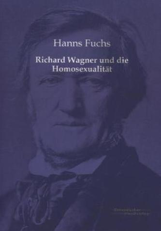 Richard Wagner und die Homosexualität