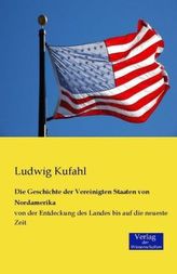 Die Geschichte der Vereinigten Staaten von Nordamerika