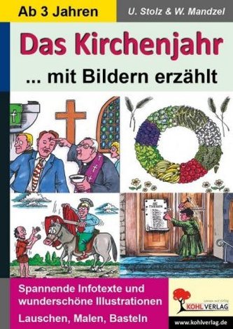 Das Kirchenjahr ... mit Bildern erzählt