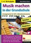 Musik machen in der Grundschule