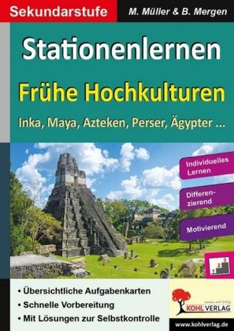 Kohls Stationenlernen Frühe Hochkulturen