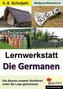 Lernwerkstatt Die Germanen (Sekundarstufe I)