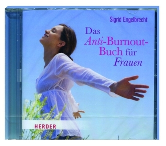 Das Anti-Burnout-Buch für Frauen, 1 Audio-CD