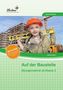 Auf der Baustelle, m. CD-ROM