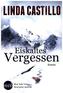 Eiskaltes Vergessen