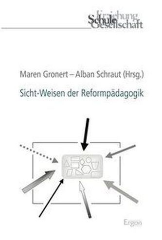 Sicht-Weisen der Reformpädagogik