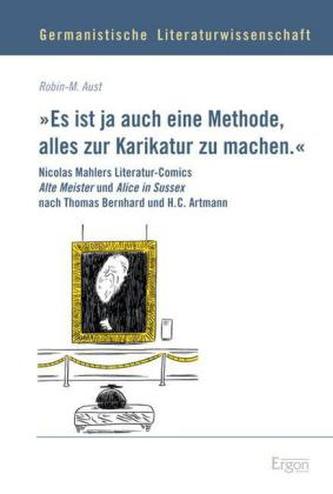 'Es ist ja auch eine Methode, alles zur Karikatur zu machen.'