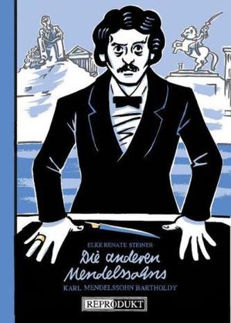 Die anderen Mendelssohns: Karl Mendelssohn Bartholdy