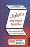 Jokes und coole Sprüche