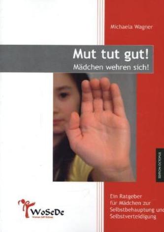 Mut tut gut! Mädchen wehren sich!