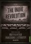 The Indie Revolution