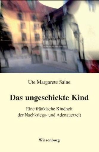 Das ungeschickte Kind