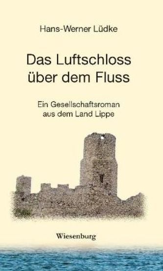 Das Luftschloss über dem Fluss